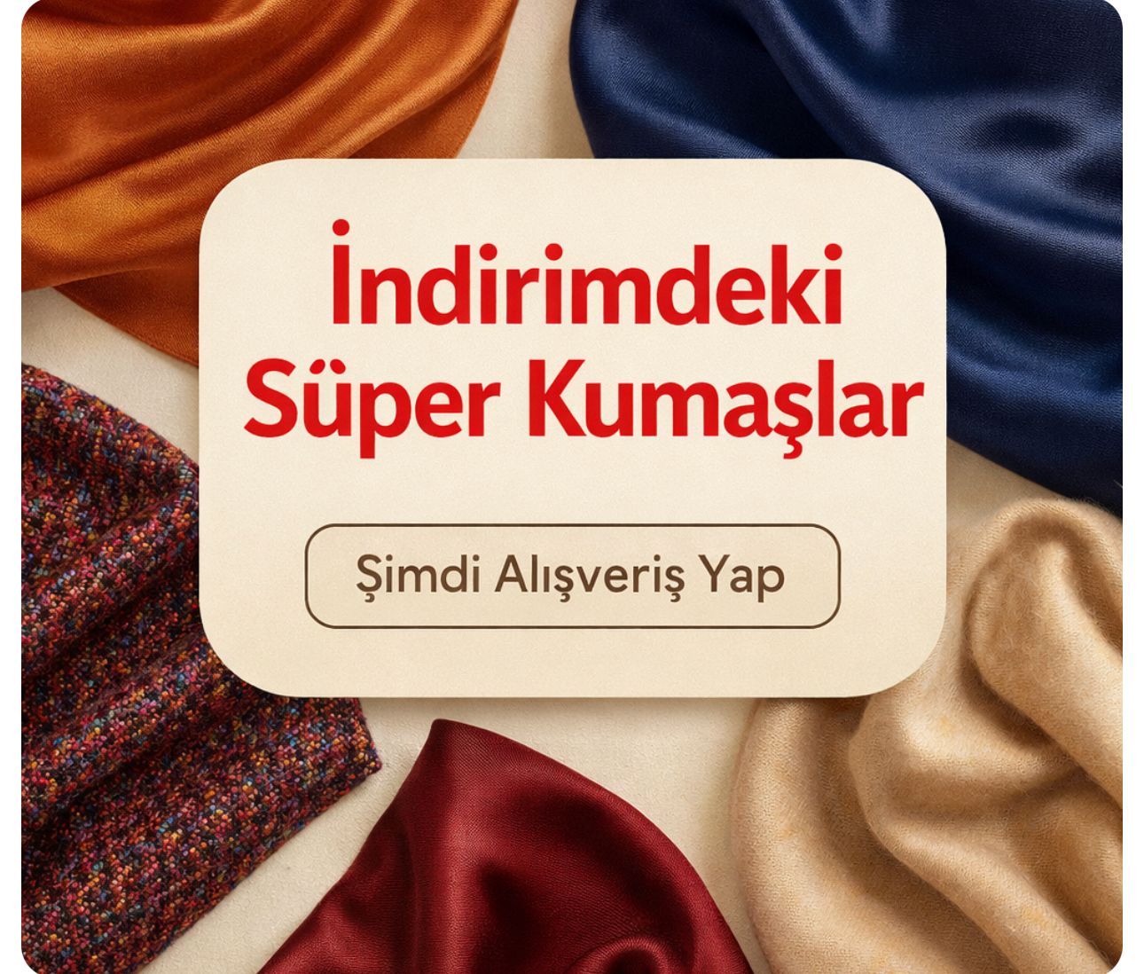 İndirimli Kumaşları Keşfet!