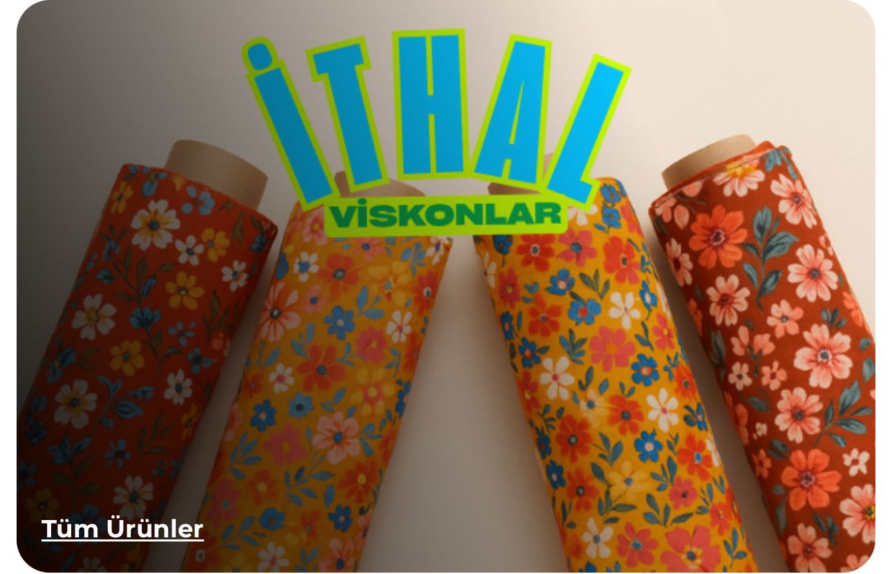 İthal Viskon Kumaşlar